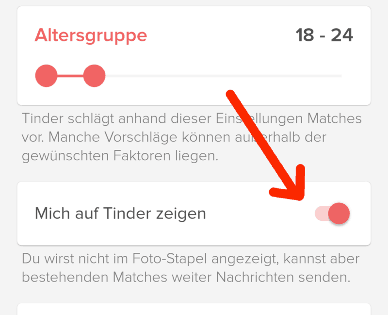 So sieht die Tinder Einstellung "mich auf Tinder zeigen" aus