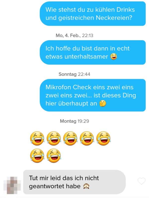 schicke diese nachricht wenn du keine antwort im tinder chat bekommen hast