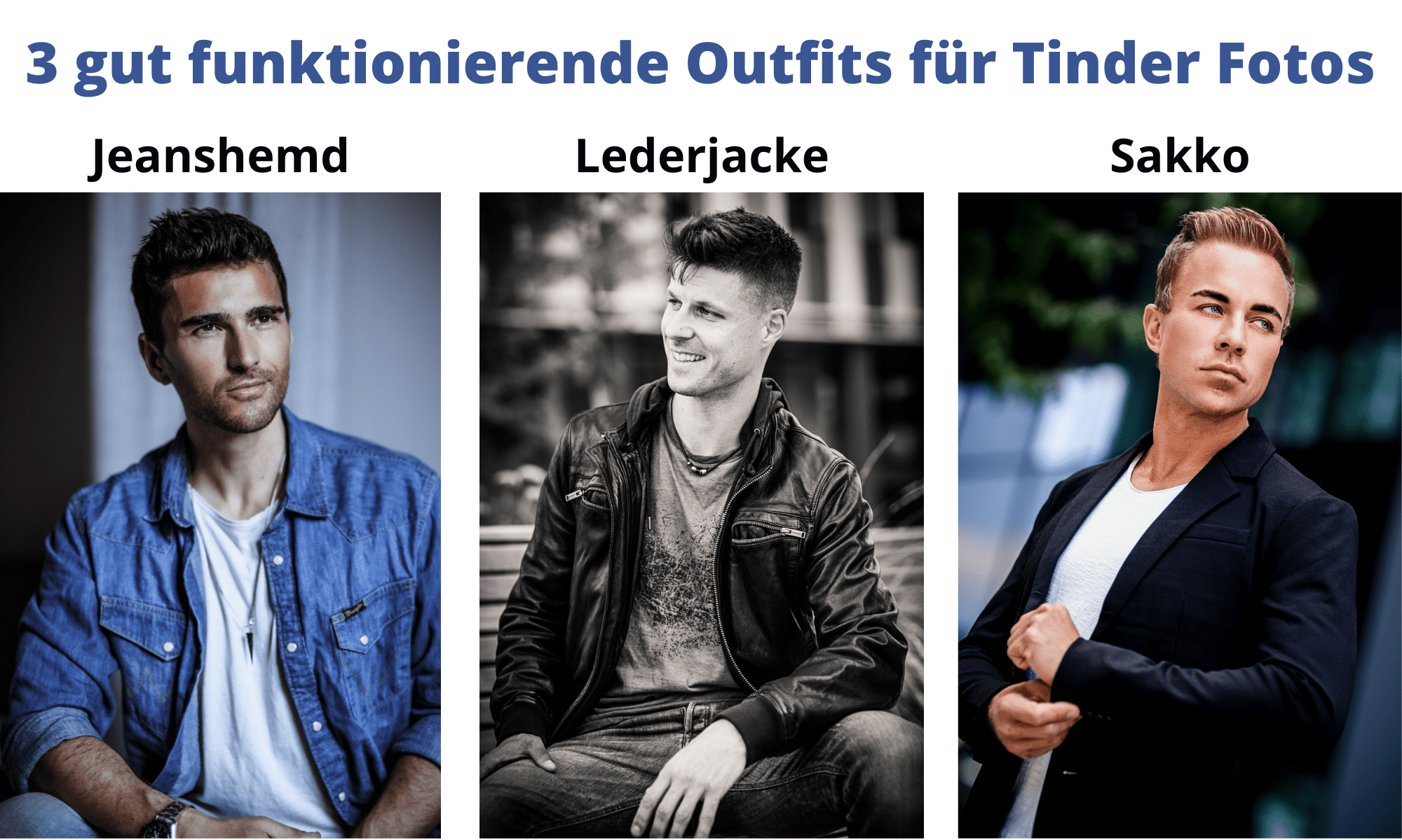 Das sind Beispiele für gute Outfits für Online-Dating Fotos